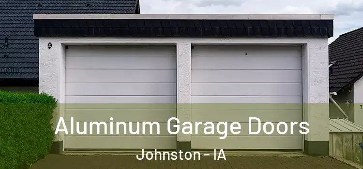  Aluminum Garage Doors Johnston - IA