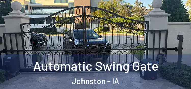  Automatic Swing Gate Johnston - IA
