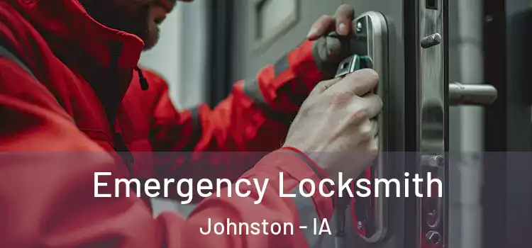  Emergency Locksmith Johnston - IA