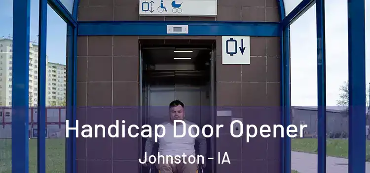  Handicap Door Opener Johnston - IA