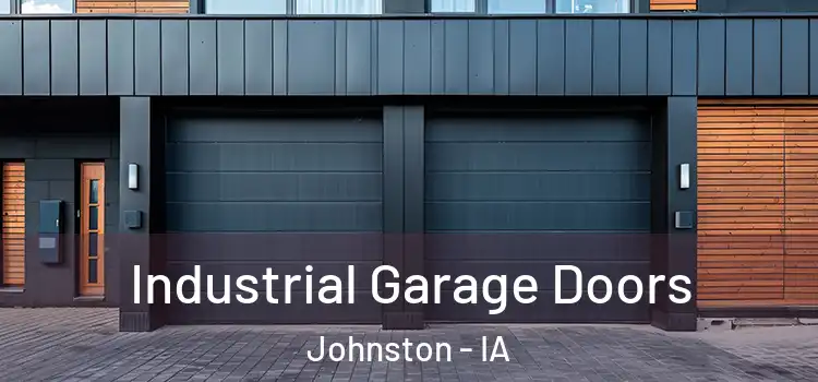  Industrial Garage Doors Johnston - IA