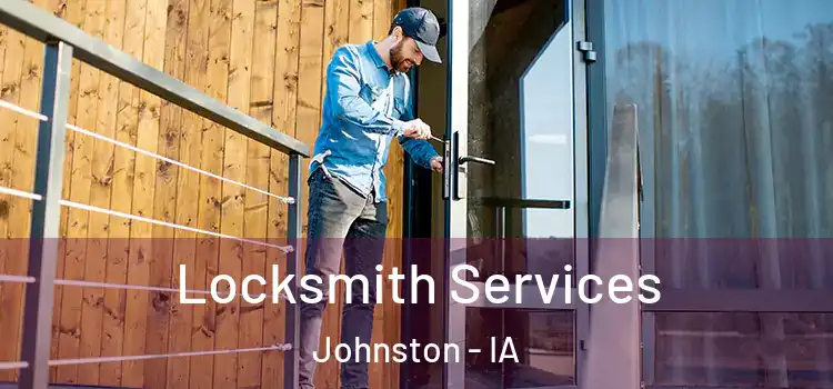  Locksmith Services Johnston - IA