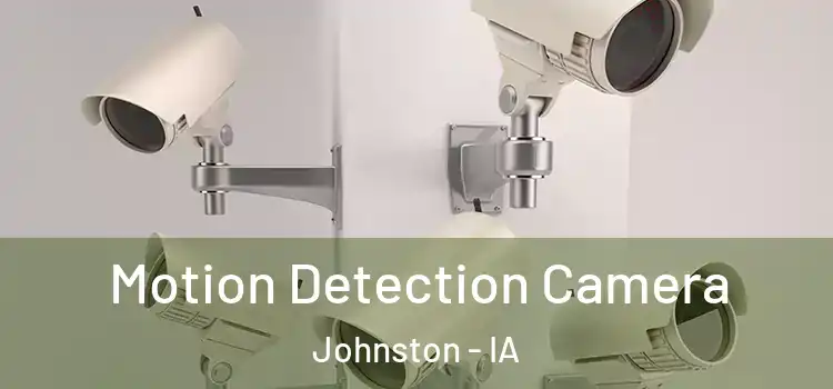  Motion Detection Camera Johnston - IA