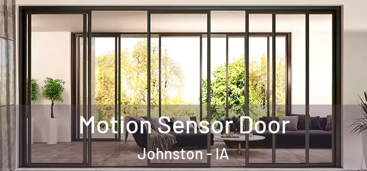  Motion Sensor Door Johnston - IA