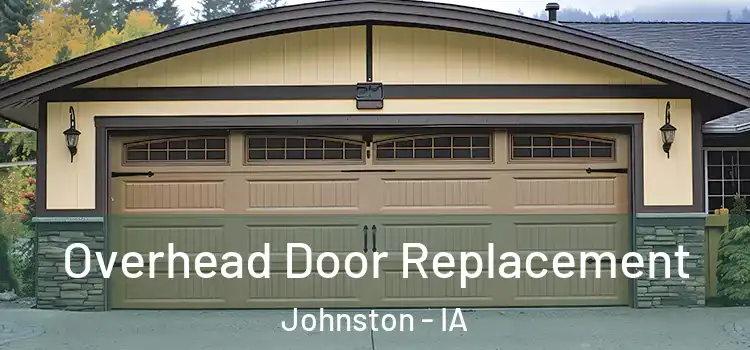  Overhead Door Replacement Johnston - IA