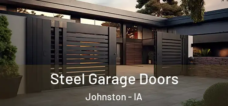  Steel Garage Doors Johnston - IA